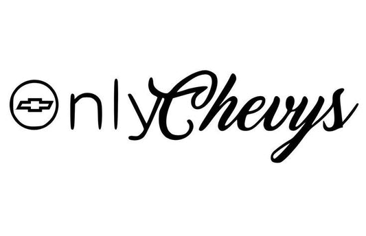 Only Chevy Vinyl Decor