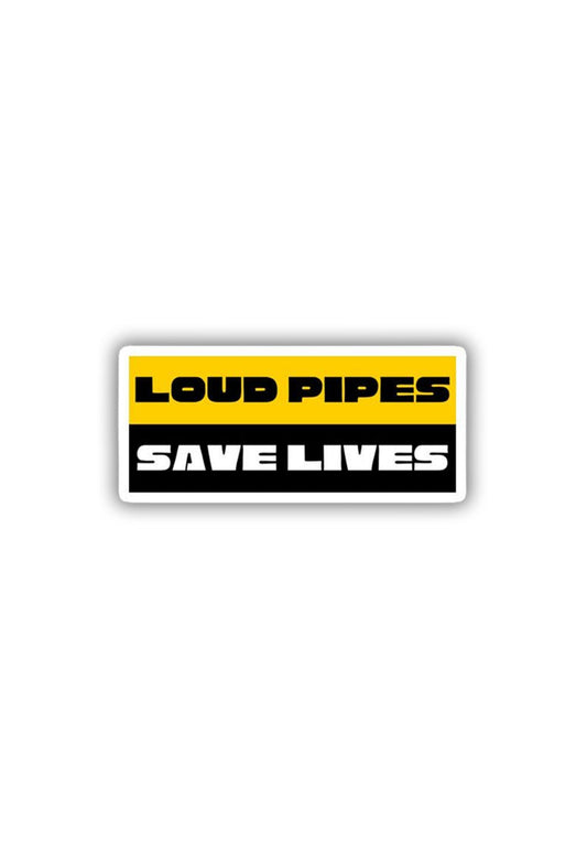 Loud Pipes Vinyl Decal